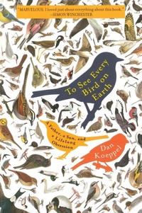 Abbildung von: To See Every Bird on Earth - Plume