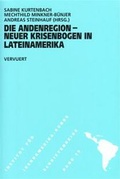 Cover: Die Andenregion - neuer Krisenbogen in Lateinamerika - Vervuert Verlagsgesellschaft