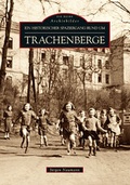 Cover: Historischer Spaziergang rund um Dresden-Trachenberge - Sutton