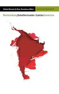 Cover: Rethinking Intellectuals in Latin America - Vervuert Verlagsgesellschaft