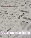 Cover: Wohnmodelle. Experiment und Alltag - Revolver Publishing