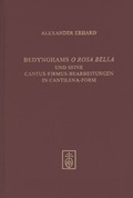 Cover: Bedynghams O Rosa Bella und seine Cantus-Firmus-Bearbeitungen in Cantilena-Form - Schneider, Hans