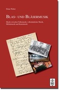 Cover: Blas- und Bl&auml;sermusik - Schneider, Hans