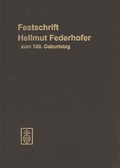 Cover: Festschrift Hellmut Federhofer zum 100. Geburtstag - Schneider, Hans