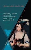 Cover: Epistolario e historia documental de Ana de Mendoza y de la Cerda, princesa de &Eacute;boli. - Vervuert Verlagsgesellschaft