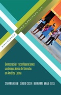 Cover: Democracia y reconfiguraciones contempor&aacute;neas del derecho en Am&eacute;rica Latina. - Vervuert Verlagsgesellschaft