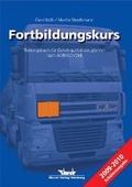 Bild: Fortbildungskurs - Trainingsbuch für Gefahrgutfahrzeugführer nach ADR/GGVSEB - ecomed Storck