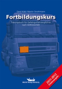 Bild: Fortbildungskurs - Trainingsbuch für Gefahrgutfahrzeugführer nach ADR/GGVSEB - ecomed Storck