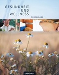 Cover: Gesundheit und Wellness D&uuml;sseldorf - Neuer Umschau Buchverlag
