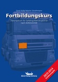 Bild: Fortbildungskurs - Trainingsbuch für Gefahrgutfahrzeugführer nach ADR/GGVSEB - ecomed Storck