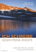 Cover: Ich schreibe gegen meine &Auml;ngste - WDL