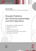 Cover: Aktuelle Probleme des Versicherungsvertrags- und Vermittlerrechts - VVW Verlag Versicherungswirtschaft