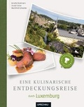 Cover: Eine kulinarische Entdeckungsreise durch Luxemburg - Neuer Umschau Buchverlag