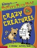 Cover: Crazy Creatures - Scholastic US