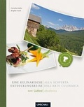 Cover: Eine kulinarische Entdeckungsreise durch S&uuml;dtirol - Neuer Umschau Buchverlag
