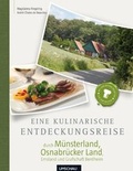 Cover: Eine kulinarische Entdeckungsreise durch M&uuml;nsterland und Osnabr&uuml;ckerland - Neuer Umschau Buchverlag