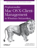 Cover: Professionelles Mac OS X-Client-Management in Windows-Netzwerken - O'Reilly