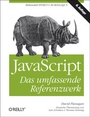 Cover: JavaScript - Das umfassende Referenzwerk - O'Reilly