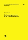 Cover: Deckungsbegrenzungen in der Pflichtversicherung - VVW Verlag Versicherungswirtschaft