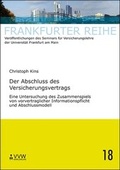 Cover: Der Abschluss des Versicherungsvertrages - VVW Verlag Versicherungswirtschaft