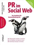 Cover: PR im Social Web - Das Handbuch f&uuml;r Kommunikationsprofis - O'Reilly
