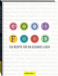 Abbildung von: Good Food - Neuer Umschau Buchverlag