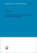 Cover: Schadensverteilung im allgemeinen Haftungsrecht und im Schadensvorsorgerecht - VVW Verlag Versicherungswirtschaft