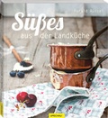 Cover: S&uuml;&szlig;es aus der Landk&uuml;che - Neuer Umschau Buchverlag