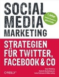 Cover: Social Media Marketing - Strategien f&uuml;r Twitter, Facebook & Co - O'Reilly