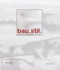 Enlarge image Cover: bau.stil. - Neuer Umschau Buchverlag