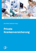 Cover: Versicherungsmedizin im 21. Jahrhundert - Private Krankenversicherung - VVW Verlag Versicherungswirtschaft