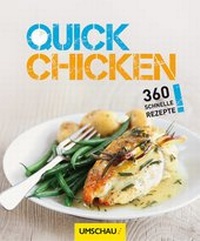 Enlarge image Cover: Quick Chicken - Neuer Umschau Buchverlag