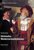 Cover: S&auml;chsisches Wandermarionettentheater - Verlag der Kunst Dresden Ingwert Paulsen jr.