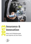 Cover: Insurance & Innovation 2013 - VVW Verlag Versicherungswirtschaft