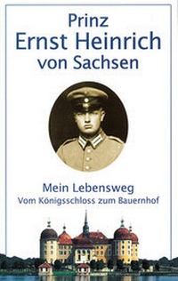Abbildung von: Mein Lebensweg vom Königsschloss zum Bauernhof - Verlag der Kunst Dresden Ingwert Paulsen jr.