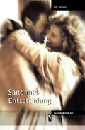 Cover: Sandrines Entscheidung - dbusiness.de eine Marke der Motiv Offset NSK GmbH