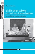Cover: Ich bin doch schwul und will es bleiben - M&auml;nnerschwarm, Salzgeber Buchverlage GmbH