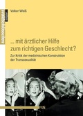 Cover: "... mit &auml;rztlicher Hilfe zum richtigen Geschlecht?" - M&auml;nnerschwarm, Salzgeber Buchverlage GmbH