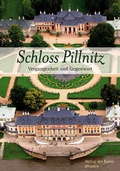 Cover: Schloss Pillnitz - Verlag der Kunst Dresden Ingwert Paulsen jr.