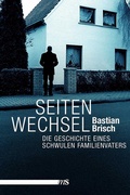 Cover: Seitenwechsel - M&auml;nnerschwarm, Salzgeber Buchverlage GmbH