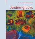 Cover: Anderngl&uuml;cks - Verlag der Kunst Dresden Ingwert Paulsen jr.