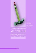 Cover: Unbeschreiblich m&auml;nnlich - M&auml;nnerschwarm, Salzgeber Buchverlage GmbH