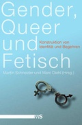 Cover: Gender, Queer und Fetisch - M&auml;nnerschwarm, Salzgeber Buchverlage GmbH