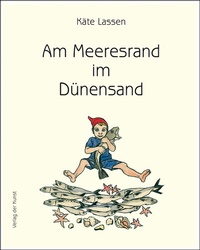 Abbildung von: Am Meeresrand im Dünensand - Verlag der Kunst Dresden Ingwert Paulsen jr.