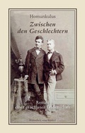 Cover: Zwischen den Geschlechtern - M&auml;nnerschwarm, Salzgeber Buchverlage GmbH