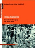 Cover: Rosa Radikale - M&auml;nnerschwarm, Salzgeber Buchverlage GmbH