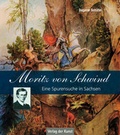 Cover: Moritz von Schwind - Verlag der Kunst Dresden Ingwert Paulsen jr.