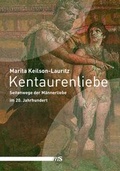 Cover: Kentaurenliebe - M&auml;nnerschwarm, Salzgeber Buchverlage GmbH