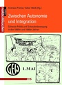 Cover: Zwischen Autonomie und Integration - Männerschwarm, Salzgeber Buchverlage GmbH