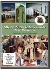 Enlarge image Cover: Wo der Osten Urlaub machte - Icestorm Entertainment